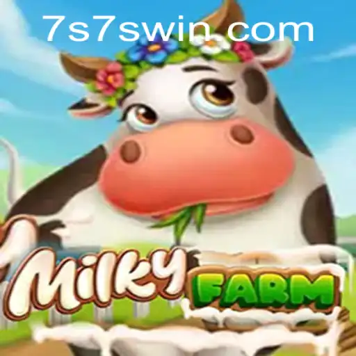 Descubra o Fascinante Mundo de MilkyFarm com 7SWIN.com